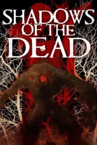 shadows of the dead 2016